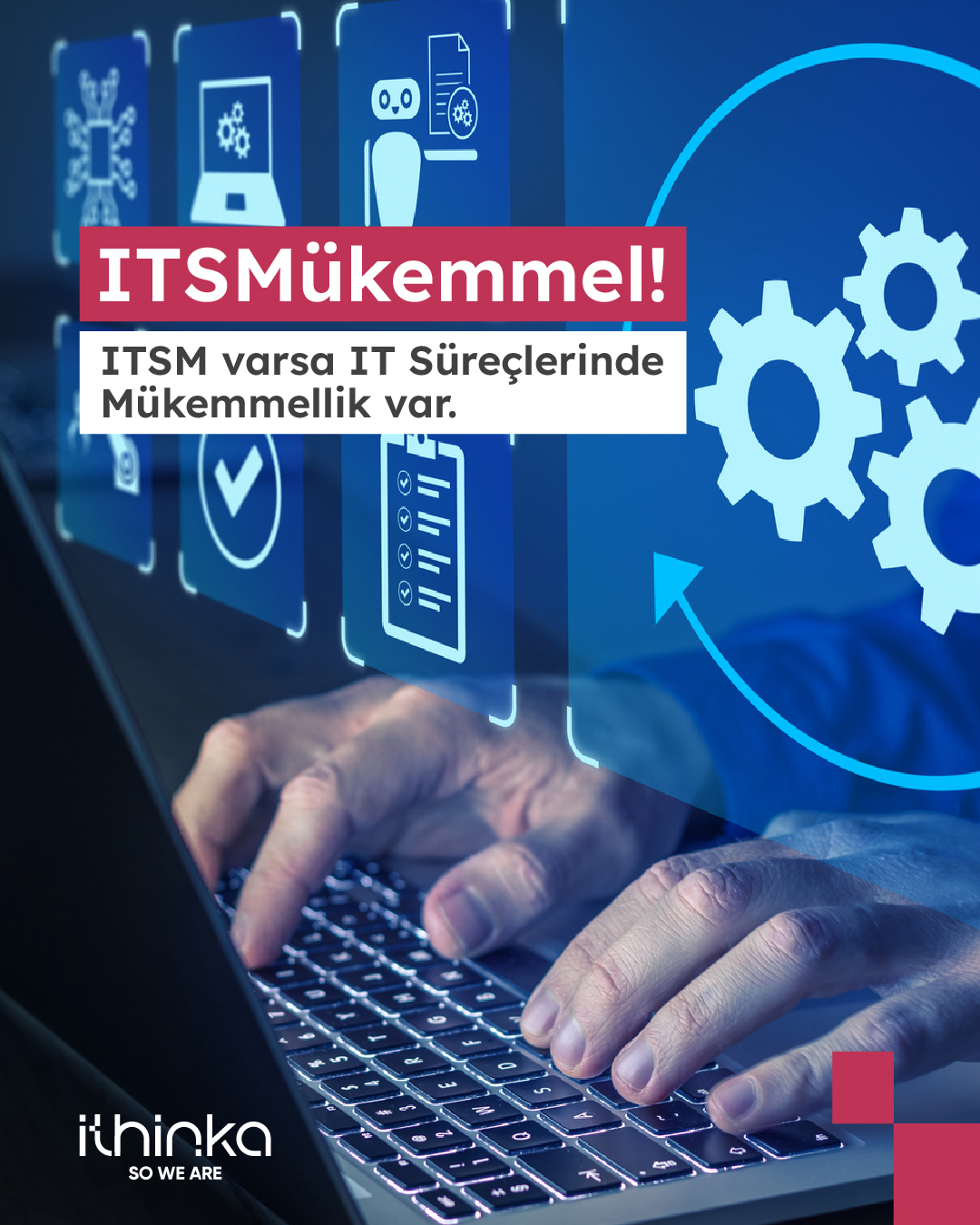 ITSMükemmellik!